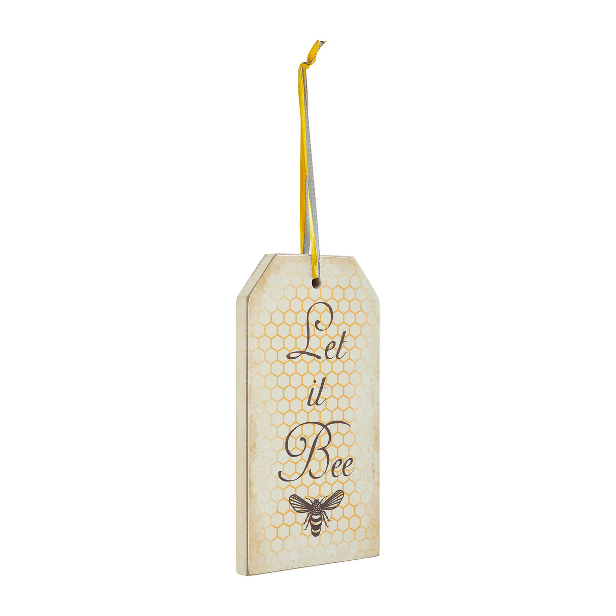 Buzzy Bees Let It Bee MDF Tag Ornament w/ Ribbon 7x3.75x0.5