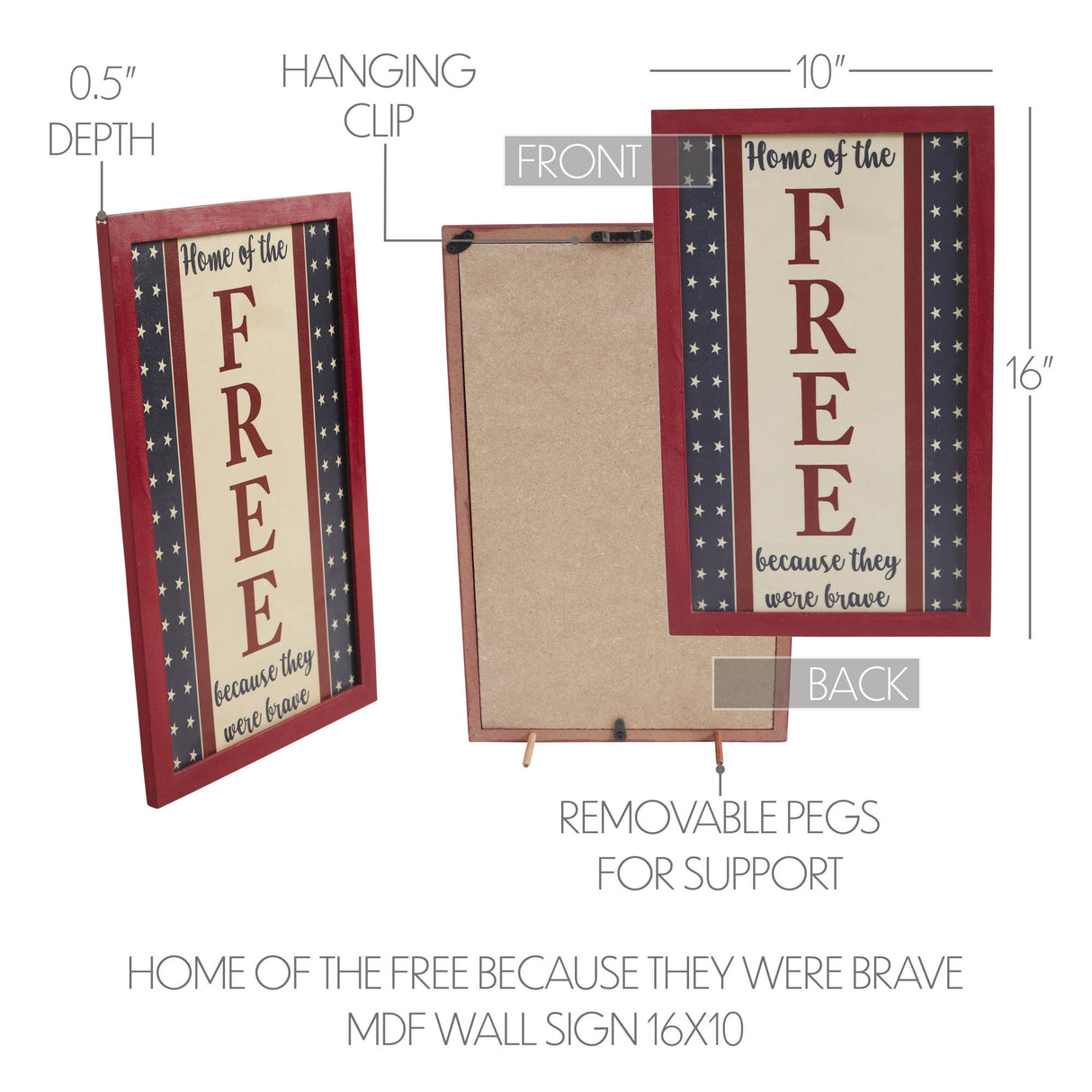 Home Of The Free Because They Were Brave MDF Wall Sign 16x10