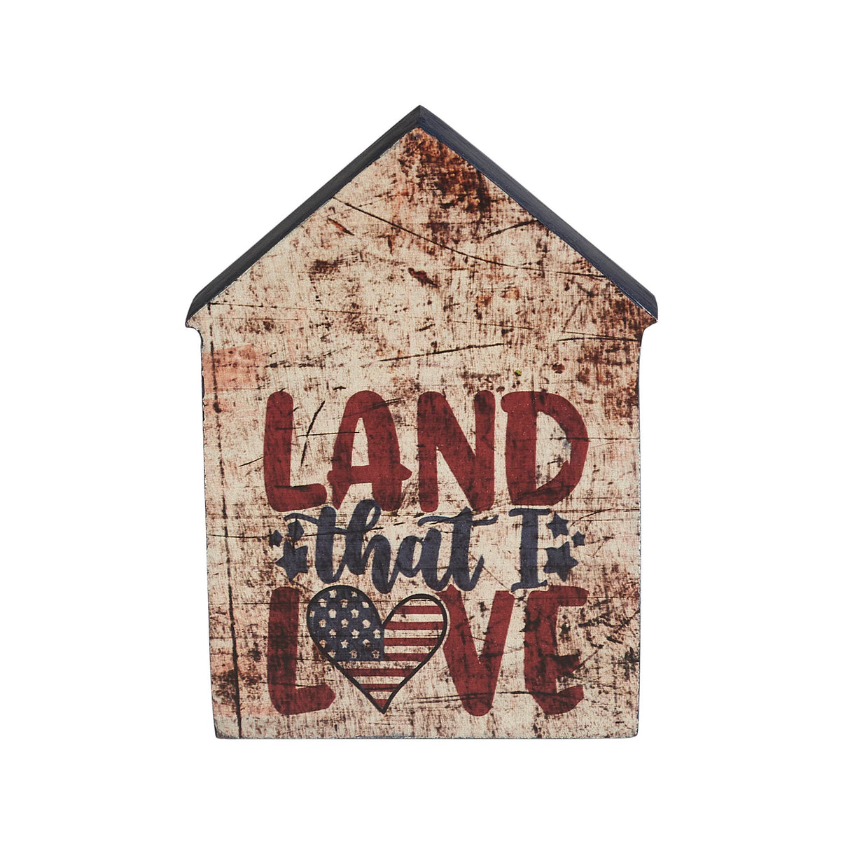 Land That I Love House Shaped Block Sign 6x4x1