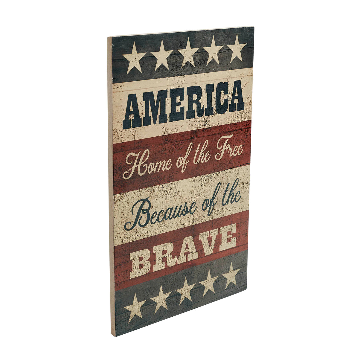 AMERICA Home Of The Free Because Of The Brave w/ Stars & Stripes MDF Wall Sign 16x10