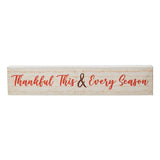 Thankful This & Every Season Cream Base MDF Sign 3x15