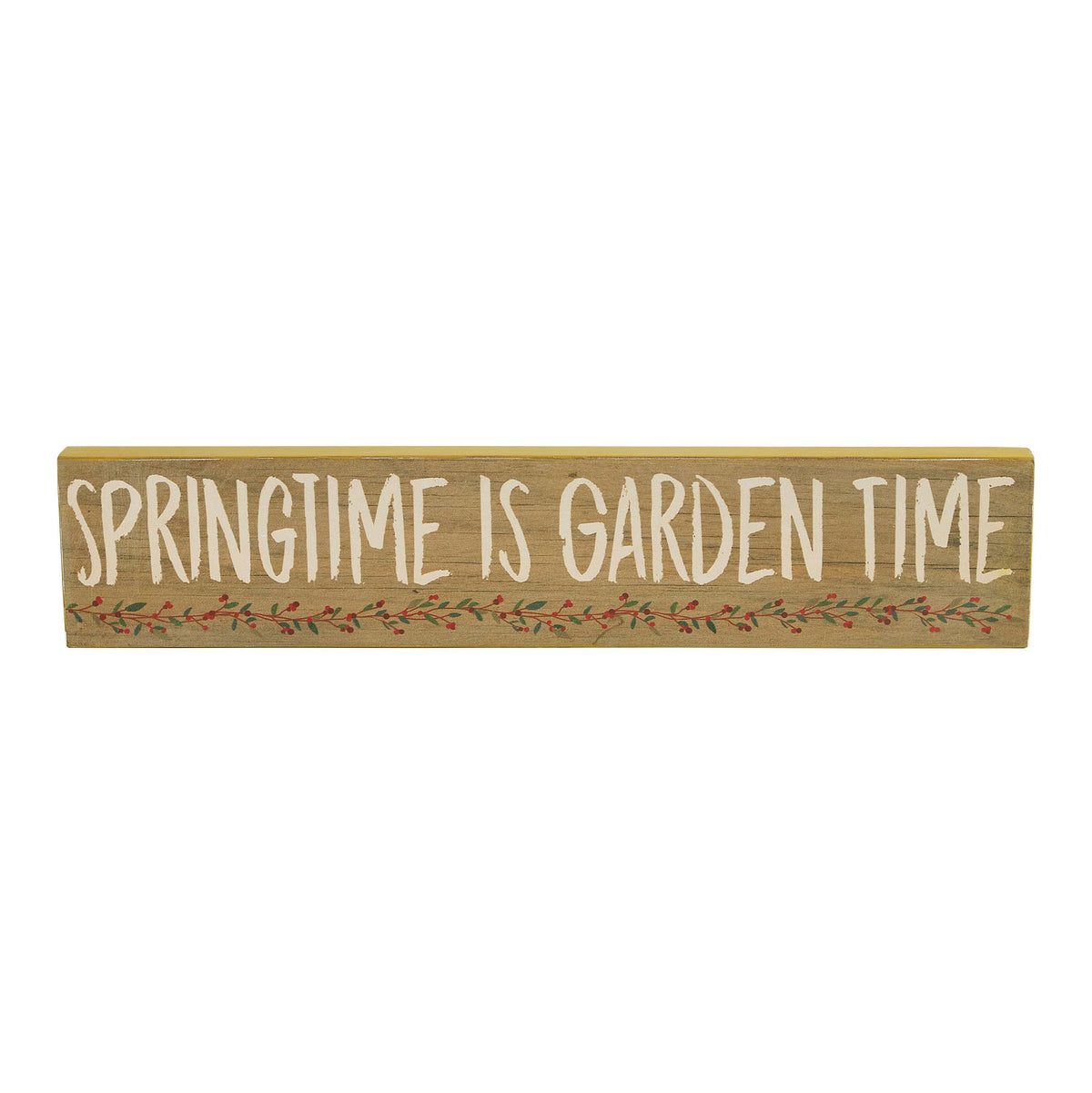 Spring Mdf Sign Spring In Bloom Springtime is Garden Time Khaki MDF Sign 3x14x0.75 ...