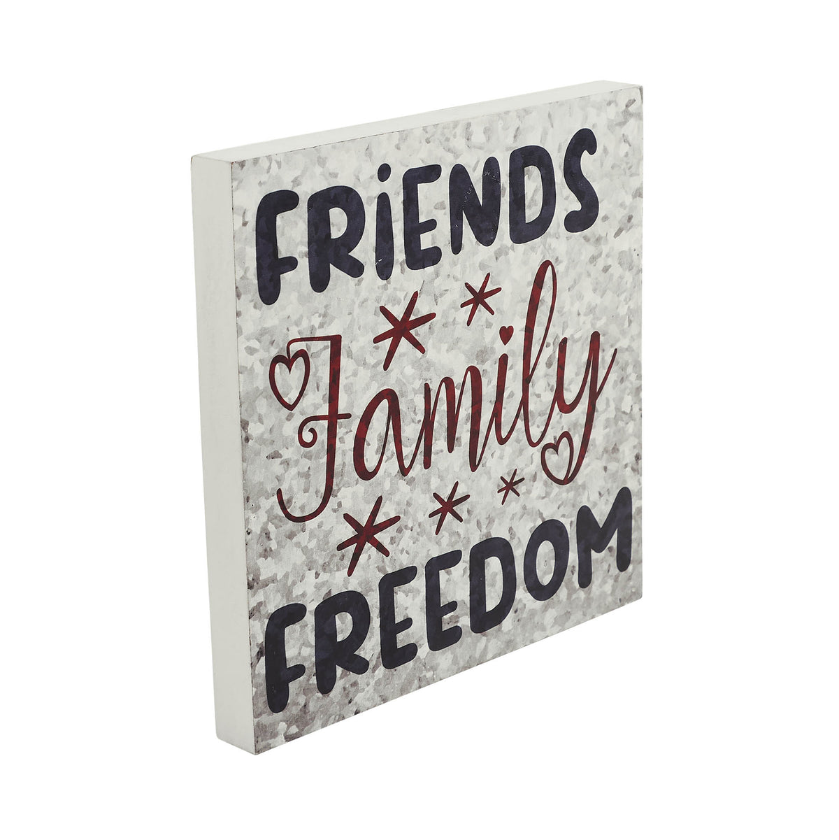 Friends Block Sign Friends Family Freedom On Galvanized Metal Print MDF Block Sign 10x10x ...