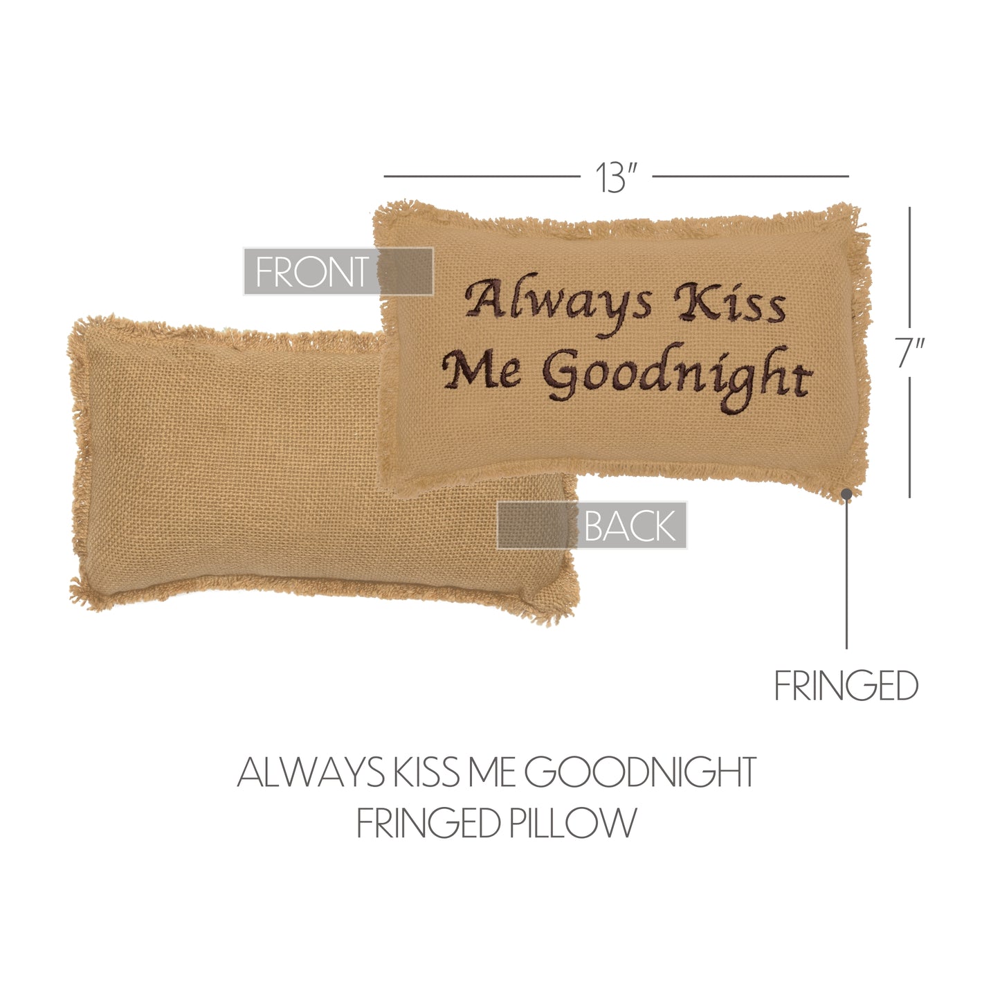 6166-Burlap-Natural-Pillow-Always-Kiss-Me-Goodnight-7x13-image-1